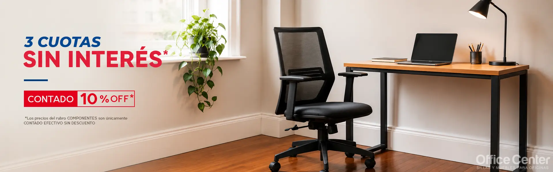 Hasta 3 cuotas sin interés en Office Center