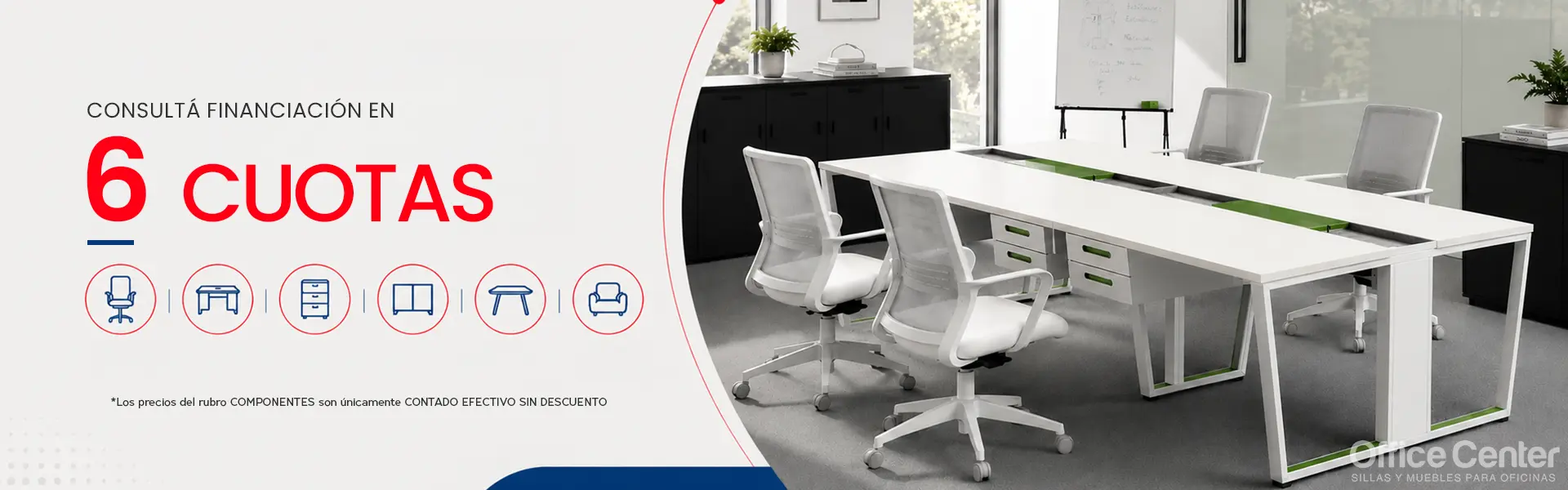 Hasta 6 cuotas en Office Center